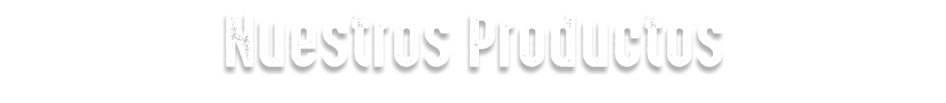 Nuestros Productos